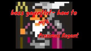 Orna - Boss Guantlet or dungeon - How to and tips