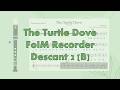 The Turtle Dove FoIM Recorder | Descant 2 Sections B and C