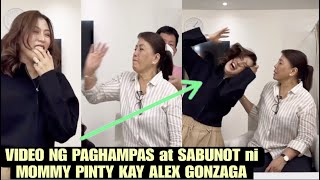 Alex Gonzaga HINAMPAS at SINABUNUTAN ngi Mommy Pinty sa kanyang VIDEO Prank