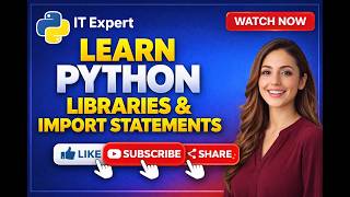 Python Libraries & Import Statements | Lecture 18 Part 1 | Python for Beginners