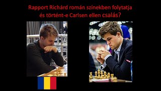 KÉT BOMBA HÍR ELEMZÉSE: Rapport Richárd román színekben folytatja és történt-e Carlsen ellen csalás?