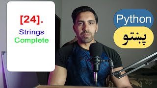 24 - Strings | Python Pashto Course