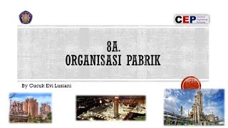 14. Organisasi Pabrik