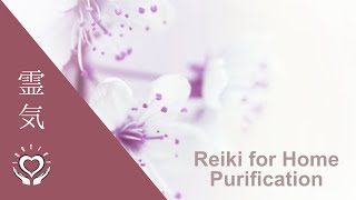 Reiki for Home Purification | Energy Healing