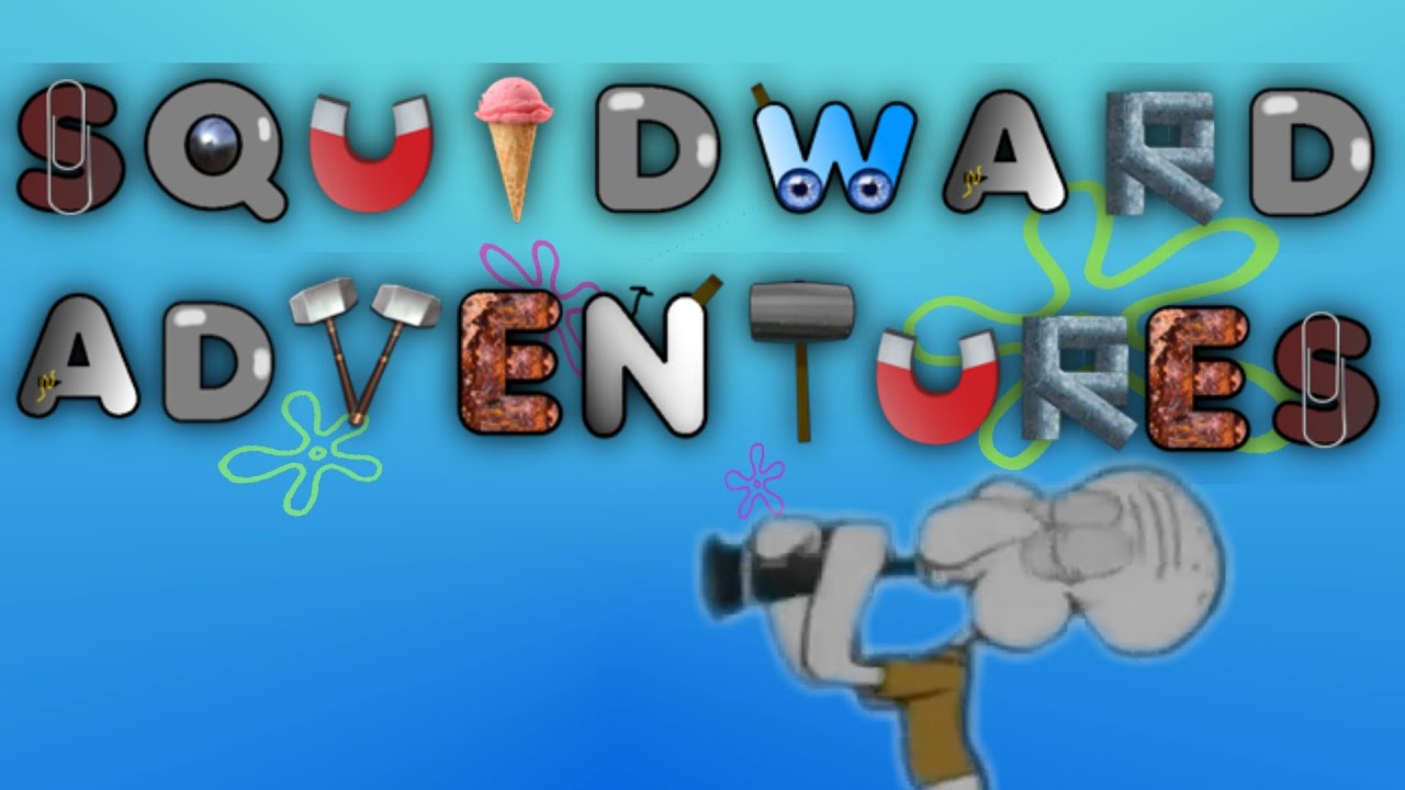 Squidward Adventures Intro Youtube