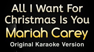 All I Want For Christmas Is You Mariah Carey Karaoke Songs With Lyrics Original Key