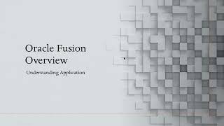 Oracle  Fusion   FIn AP, FA session overview