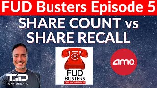 FUDBusters Ep 5 - Share Count vs  Share Recall FACTS you need to know