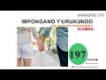 impongano y urukundo 197 uko urukundo rwanyambitse ikamba.