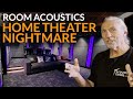 Home Theater Nightmare - www.AcousticFields.com