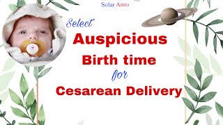 Auspicious time for Child birth