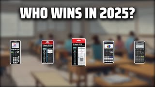 The Top 5 Best Calculus Calculators in 2025 - Must Watch Before Buying!