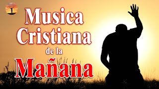 Alabanzas de Adoracion - Grandes Éxitos de Alabanza y Adoración 2022 - Musica Cristiana de la Mañana
