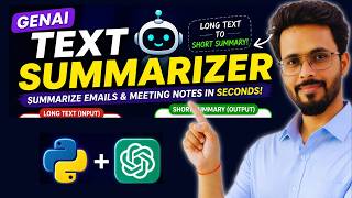 Build a GenAI Text Summarizer Project | Summarize Emails, Meeting Notes (Python + OpenAI)