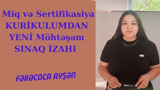 Qəbula düşəcək Kurikulum sualları Miq və Sertifikasiya (Fərəcova Ayşən)