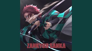 Zankyou Sanka (Epic Japanese Version)