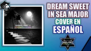 Miracle Musical - Dream Sweet In Sea Major | ADAPTACION AL ESPAÑOL | charlyto