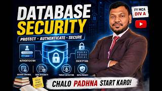 DBMS Unit 5 Lecture 12 | Database Security Explained | Authentication Authorization Encryption