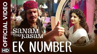 Ek Number Official Video Song  Sanam Teri Kasam  Harshvardhan Mawra  Himesh Reshammiya