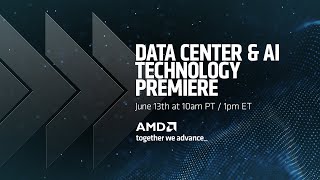 AMD Data Center & AI Technology Premiere