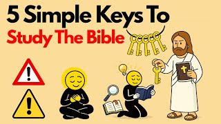 How Do I Study the Bible? | 5 SIMPLE Bible Study Keys