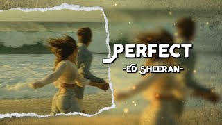 Perfect - Ed Sheeran (Lyrics & Vietsub)