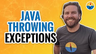 Java Exception Handling Part 3: Throwing Exceptions