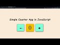Creating a Simple Counter in JavaScript Tutorial