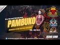 PAMBUKO MPBM(Manggolo Putro Banteng Mataram) FEAT  NIKEN MEILYA & REMIX BY ARPEDAM PROJECTS