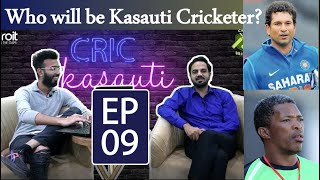 Cric Kasauti with Ali Naveed - Ep # 09 || CricBridge