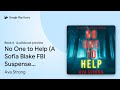 No One to Help (A Sofia Blake FBI Suspense… by Ava Strong · Audiobook preview