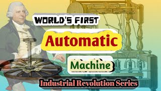 Informative Video: |Industrial Revolution|Water Frame and Textile Industry |Richard Arkwright|