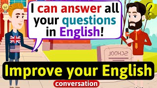 Improve English Speaking Skills (Questions in English) English Conversation Prac