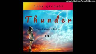 Thunder - Vinke ft Zhady \u0026 Didi Els (Official audio 2022)