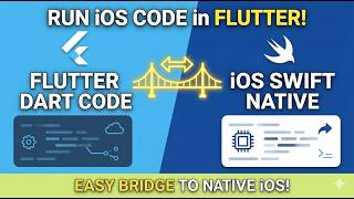 How to Run Native iOS Code in Flutter (Using Method Channels)