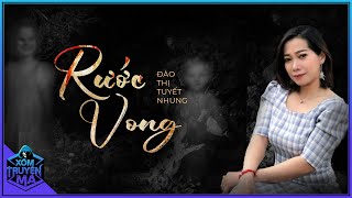 RƯỚC VONG - Truyện ma làng quê | Hồn ma không đầu quay về báo thù | Trần Thy diễn đọc