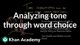 Analyzing tone through word choice | Reading | Khan Academy