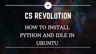 HOW TO INSTALL PYTHON WITH IDLE ON UBUNTU OS (Linux)