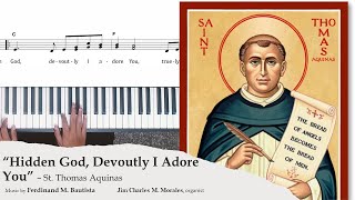 Hidden God, Devoutly I Adore You-St. Thomas Aquinas, Music by Ferdinand M. Bautista using GrandOrgue