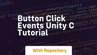 button click events unity c tutorial