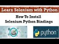 Selenium Python Tutorial | How To Install Selenium Python Bindings