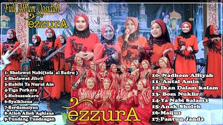 Full Album Qosidah Ezzura Semarang Live 22 Mei 2023