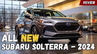 2024 SUBARU SOLTERRA : Mastering the Roads with Cutting-Edge Technology!