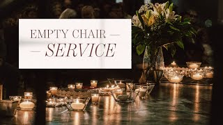 Empty Chair Service (Pastor Matt Vandersteen)