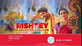 Rishtey A Grand Celebration | Zee Cinema Premiere |Zee Cinema | Sun, 21st Mar, 12:30PM | FIGHT PROMO