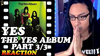 The Yes Album 1971 Part 3 Reaction