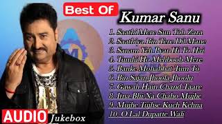 Best of kumar Sanu ♤ Evergreen Bollywood Songs ♤ 80's 90's  hit song ♤ Audio Jukebox