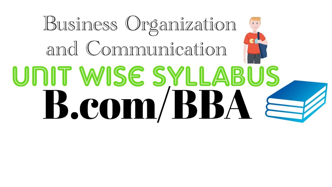 Business Organization And Communication || B.com 1st Year Syllabus ...