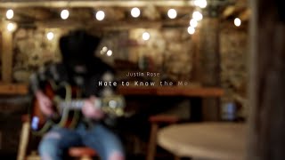 Justin Rose - Hate To Know The Me (Official Music Video)