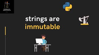 Lecture 13 - Strings are Immutable | #Python for Oil and Gas